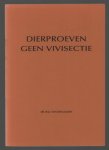 Gulden, W.J.I. van der - Dierproeven, geen vivisectie