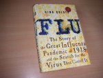 Kolata, Gina Bari - Flu The Story of the Great Influenza Pandemic of 1918 and the Search for the Virus that Caused it