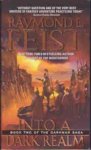 Feist, Raymond E. - Into a Dark Realm