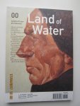 Zuiderzeemuseum - Land of Water. Tijdschrift van het Zuiderzeemuseum, tijdschrift voor de toekomst. Nummer 0., jaargang 3 (maart 2009)