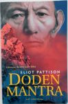 Pattison Eliot - Dodenmantra Literaire thriller over Tibet