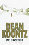D. Koontz - De broeder