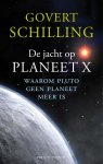 Govert Schilling - De jacht op planeet X / druk Heruitgave