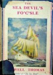 Thomas, Lowell - Sea Devil's Fo'c'sle