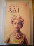Mehta, Gita - Raj Magistraal epos over India