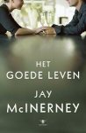 J. MacInerney - Het goede leven / Ulysses klassieken