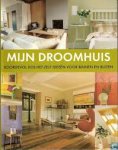 Livolsi, Elisabeth, Claude Mahieu, Francoise Coffrant - Mijn droomhuis. Boordevol doe-het-zelf ideeën voor binnen en buiten