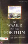 Jong, J.J.P. de - De waaier van het fortuin. De Nederlanders in Azië en de Indonesische archipel 1595-1950