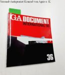 Futagawa, Yukio (Publisher/Editor): - Global Architecture (GA) - Dokument No. 36