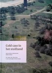 Hissel, M.E. & E.M. Theunissen & C.A.M. van Rooijen & W.J.B. Derickx - Cold case in het stuifzand. Het urnenveld van de Boshoverheide bij Weert ontsloten