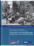 Grontzki, Nina & Gerd Niewerth - and others - Feuersturm und Hungerwinter: Zeitzeugen erinnern sich an Krieg und Wiederaufbau