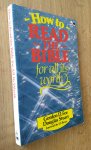 Gordon D. Fee , Douglas Stuart - HOW TO READ THE BIBLE FOR ALL ITS WORTHS