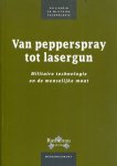 Homan, Kees - Van pepperspray tot lasergun