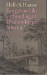 Haasse ( = H.S. van Leleyveld-Haasse (Batavia 2 February 1918 - Amsterdam 29 September 2011), Hélène - Een gevaarlijke verhouding - of Daal-en-Bergse brieven  - Een van de twee hoofdpersonen in Choderlos de Laclos beroemde roman Les liaisons dangereuses is de markiezin de Merteuil, een vrouw die in de achtiende eeuw met de liefde speelde.