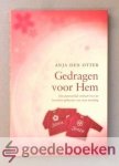 Otter, Anja den - Gedragen voor Hem --- Een persoonlijk verhaal over de levenloze geboorte van onze tweeling