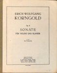 Korngold, Erich Wolfgang: - Sonate für Violine und Klavier. Op. 6