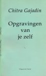Gajadin, Chitra - Opgravingen van je zelf