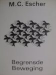 Paans, W.L.J./ Flip Bool - M.C.Escher.    -   Begrensde Beweging