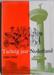 Goote M - Tachtig jaar Nederland 1880-1960  Schets en ontwikkeling op polkitek sociaal en economisch gebied
