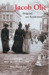 Peter-Paul de Baar 240665 - Jacob Olie fotograaf van Amsterdam drie wandelingen door de stad rond 1900