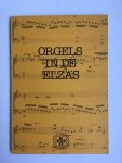 Dijk, Peter van - Orgels in de Elzas; Een beknopte geschiedenis van de orgelbouw in de Elzas, geillustreerd aan de hand van een aantal bewaard gebleven instrumenten