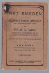 J Hoch, JM Kleiboer - Het smeden (tweede deel)