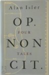 Alan Isler - Op. Non Cit Four tales