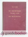 Wisse, Ds. G. - De droefheid naar God en de bekering
