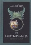 Nix, Garth - Het Oude Koninkrijk eerste boek: Sabriel