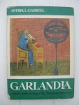 Gabriel, Astrik L. - Garlandia. Studies in the History of the Medieval University.