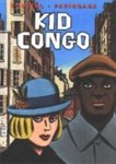 ... de Loustal & ... Paringaux & René van de Weijer - Kid Congo