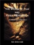 Ken Dancyger 121184 - The World of Film and Video Production