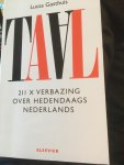 Gasthuis, Lucas, List, Gerry van der, Wiewel, Liesbeth - Taal / 211 x verbazing over hedendaags Nederlands
