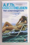 HEIJDEN, A.F.Th. VAN DER (1951) - Het schervengericht. Een transatlantische tragedie. HEIJDEN, A.F.Th. VAN DER (1951) - Het schervengericht. Een transatlantische tragedie.