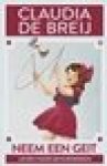  - CLAUDIA DE BREIJ - Neem een geit - uitgeverij Lebowski