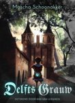 Mascha Schoonakker - Delfts Grauw
