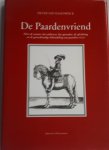 NAALDWIJCK, Pieter van - De Paardenvriend. Over de natuur, het uitkiezen, het opvoeden, de africhting en de geneeskundige behandeling van paarden (1631)