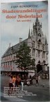 Remoortere J van; Illustrator : Claessens Ann - Stadswandelingen door Nederland het Noorden