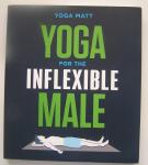 Matt, Yoga - Yoga for the Inflexible Male