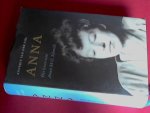 Zijl, Annejet van der - Anna - Het leven van Annie M.G. Schmidt Zijl, Annejet van der - Anna - Het leven van Annie M.G. Schmidt