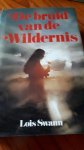 Swann, Lois - Bruid van de wildernis
