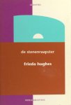 Hughes, Frieda. - De stenenraapster.
