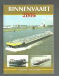 Heck, W. van/Zanten A.M. van - Binnenvaart 2006, jaarboekje