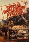 Allen, Patrick - Special operations aviation. The men and machines of the élite units.