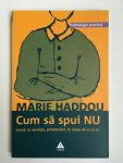 Haddou, Marie - Cum sa spui NU