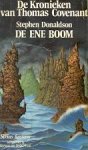 Donaldson, Stephen - De Kronieken van Thomas Covenant de Ongelovige 2-2: De Ene Boom (1e druk)