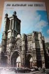 Demouy Patrick en Mangue Emile - Die Kathedrale von Troyes
