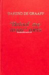 Graaff, Barend de - Beloof me maar niets