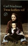 Carl Friedman - Twee koffers vol