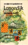 Kuiper, Maarten - Een kijkje in de geschiedenis van Langedijk, 135 pag. softcover,  goede staat, Stolphoevereeks XI